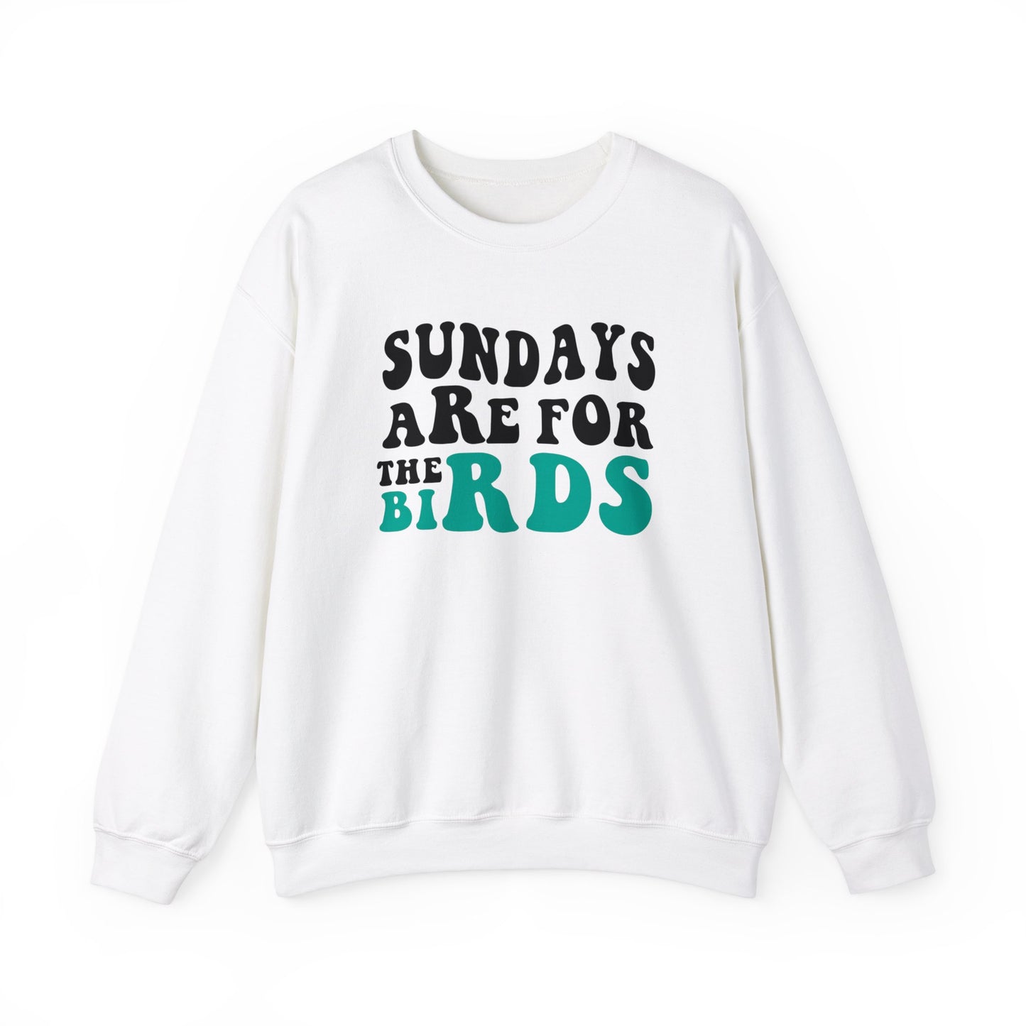 Sundays are for the Birds Eagles Crewneck Sweatshirt