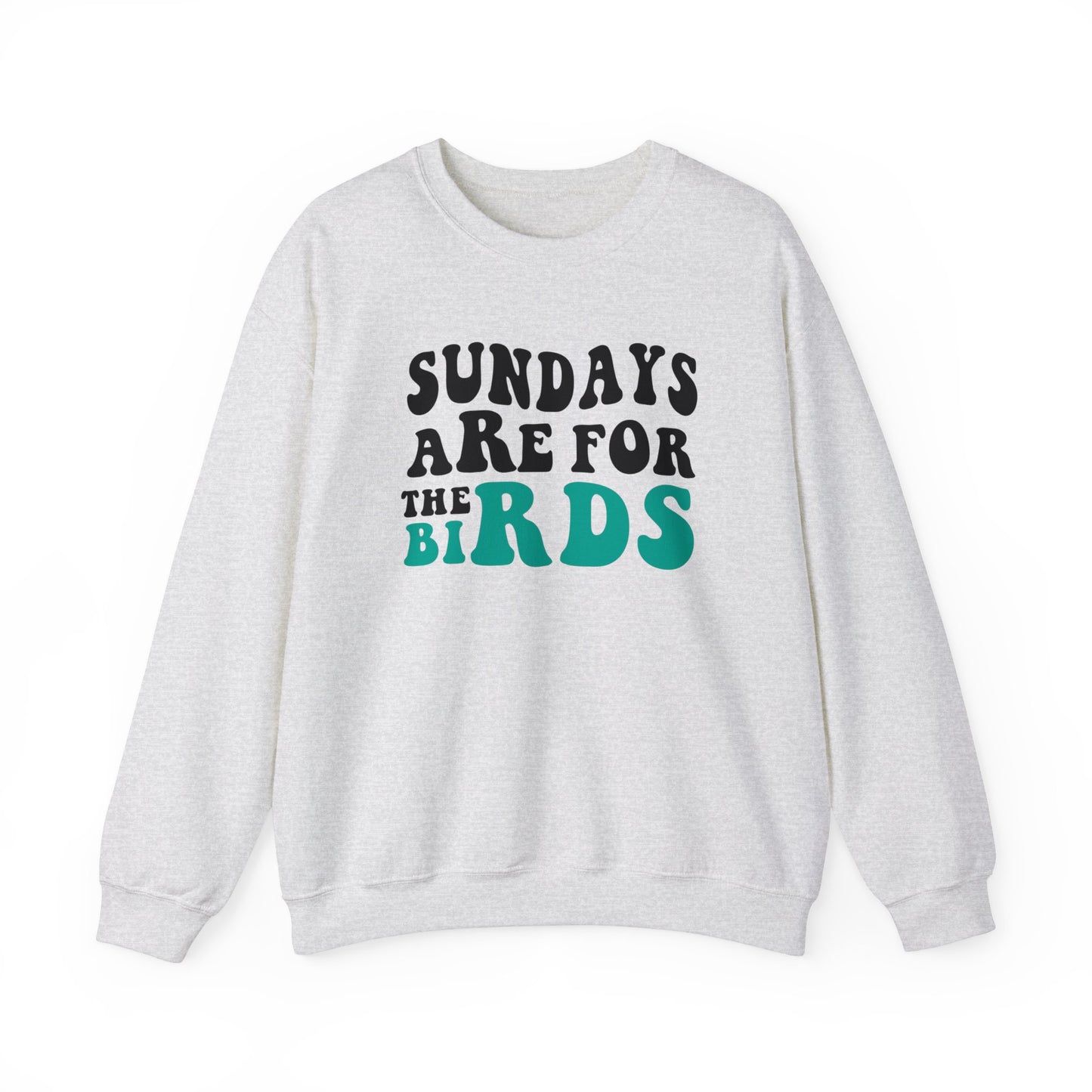 Sundays are for the Birds Eagles Crewneck Sweatshirt